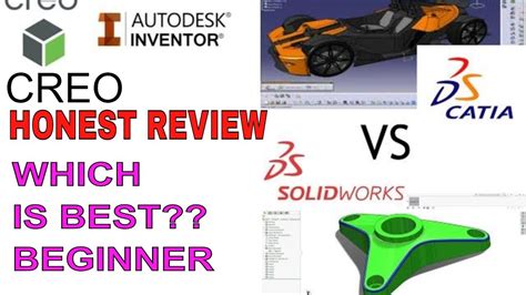 solidworks vs catia creo inventor.